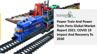 Power Train And Power Train Parts Market Size, Growth, Opportunity and Forecast to 2030