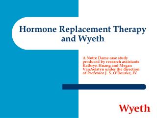 Hormone Replacement Therapy and Wyeth