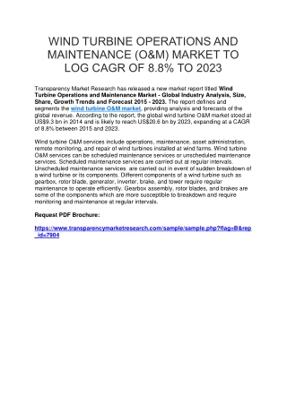 WIND TURBINE OPERATIONS AND MAINTENANCE (O&M) MARKET TO LOG CAGR OF 8.8% TO 2023
