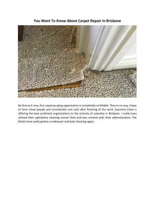 You Want To Know About Carpet Repair In Brisbane