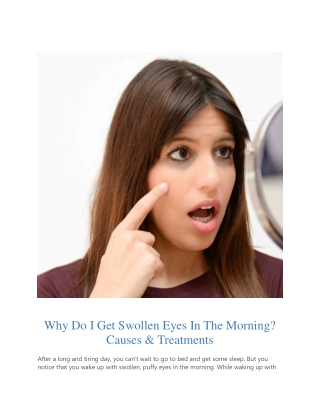 Why Do I Get Swollen Eyes In The Morning? Causes & Treatments