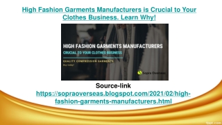 High Fashion Garments Manufacturers is Crucial to Your Clothes Business. Learn Why!