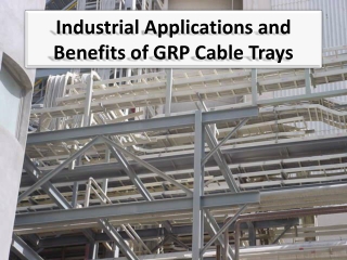 Advantages of GRP Cable trays