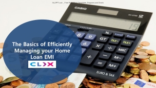 The Basics of Efficiently Managing your Home Loan EMI