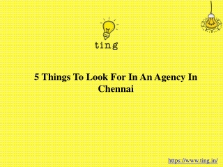 5 Things To Look For In An Agency In Chennai