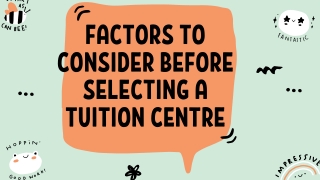 How to choose Right Tuition Center for You Kid?