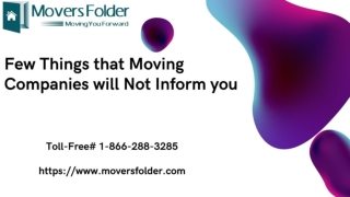 Few Things that Moving Companies will Not Inform you