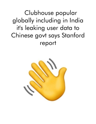 Clubhouse Popular Globally Including in India It's Leaking User Data to Chinese Govt Says Stanford Report