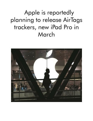 Apple is Reportedly Planning to Release AirTags Trackers, New iPad Pro in March