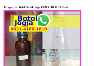 Tempat Jual Botol Plastik Jogja O831·418O·181O{WhatsApp}