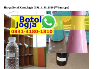 Harga Botol Kaca Jogja 0831•4180•1810(whatsApp)