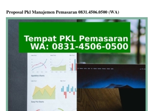 Proposal Pkl Manajemen Pemasaran 0831~4506~0500(WA)