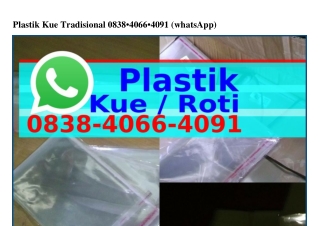 Plastik Kue Tradisional 083840664091 {WhatsApp}