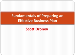 Scott Droney - Fundamentals of Preparing an Effective Business Plan