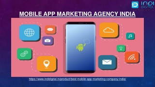 Which is the best mobile app marketing agency in india?