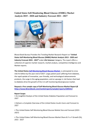 United States Self-Monitoring Blood Glucose (SMBG) Market Analysis 2015 - 2020 and Industry Forecast 2021 - 2027