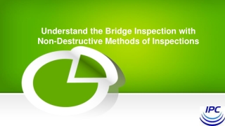 Understand the Bridge Inspection with Non-Destructive Methods of Inspections