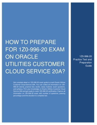 How to prepare for 1Z0-996-20 Exam on Oracle Utilities Customer Cloud Service 20A?