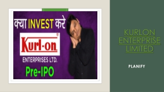 Kurlon Enterprise Limited Unlisted Shares