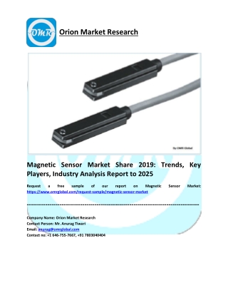 Magnetic Sensor Market Share 2019: Trends, Key Players, Industry Analysis Report to 2025