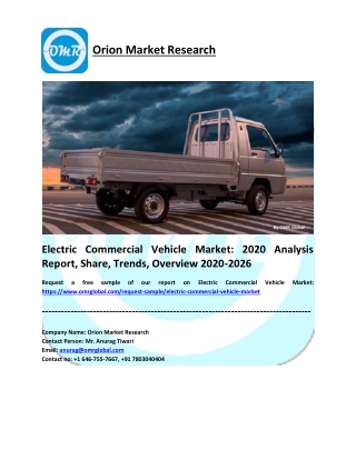 Electric Commercial Vehicle Market: 2020 Analysis Report, Share, Trends, Overview 2020-2026