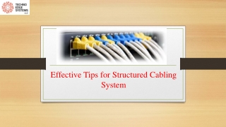 Effective Tips for Structured Cabling System