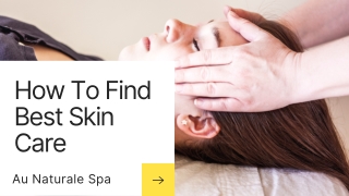 How To Find Best Skin Care