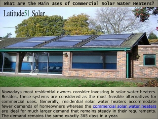 What are the Main Uses of Commercial Solar Water Heaters?