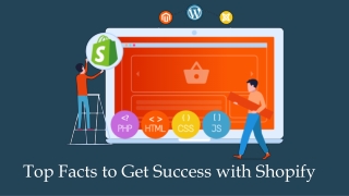 Top Facts to Get Success with Shopify