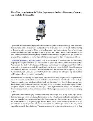 Have Many Applications in Vision Impairments Such As Glaucoma, Cataract, and Diabetic Retinopathy