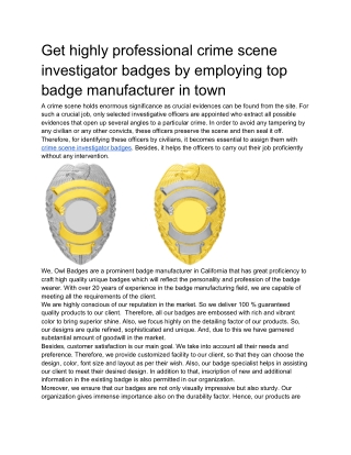 Get highly professional crime scene investigator badges by employing top badge manufacturer in town