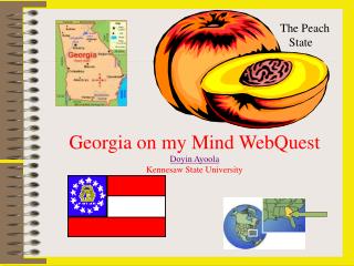 Georgia on my Mind WebQuest Doyin Ayoola Kennesaw State University