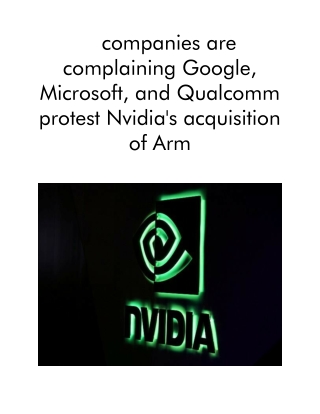 Companies Are Complaining Google, Microsoft, And Qualcomm Protest Nvidia's Acquisition of Arm