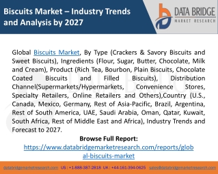 Biscuits Market Demands, Analysis, Size, Trends, Revenue by 2027