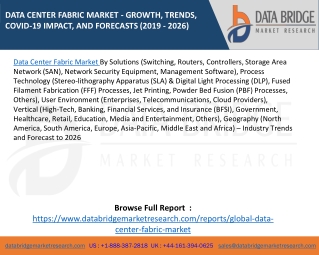 DATA CENTER FABRIC MARKET - GROWTH, TRENDS, COVID-19 IMPACT, AND FORECASTS (2019 - 2026)