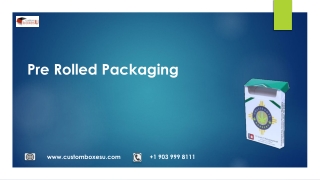 Pre rolled packaging at Best Price in London, UK