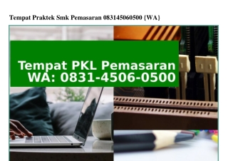 Tempat Praktek Smk Pemasaran Ô831.45Ô6.Ô5ÔÔ(whatsApp)