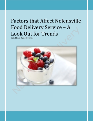 Look Out for Trends Factors that Affect Nolensville Food Delivery Service