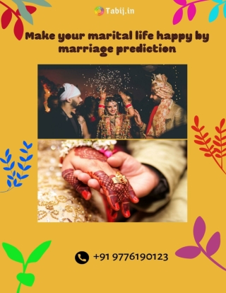 Make your marital life beautiful by marriage prediction