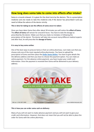 How long does soma take to come into effects after intake?