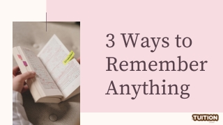 3 Ways to Remember Anything