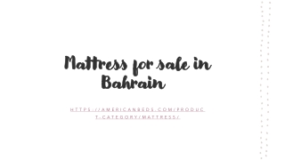 Mattress for sale in Bahrain