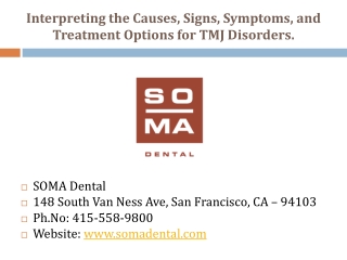 Causes, Signs, Symptoms, and Treatment for TMJ Disorder | TMJ Treatment San Francisco