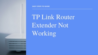 Tp Link Router Extender Not Working | Quick Solution