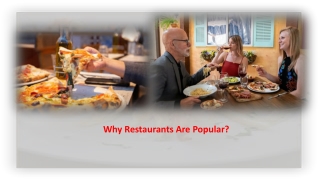 Why Restaurants Are Popular?