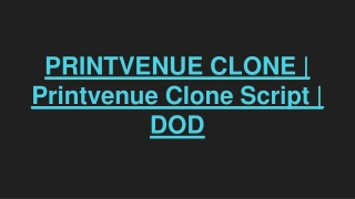 PRINTVENUE CLONE | Printvenue Clone Script | DOD