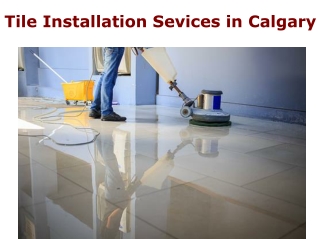 Tile Installation Sevices in Calgary