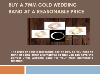 Buy a 7mm Gold Wedding Band at a Reasonable Price