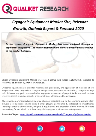 Cryogenic Equipment Market Size, Relevant Growth, Outlook Report & Forecast 2020