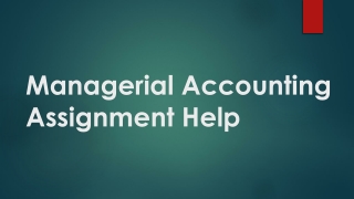 Managerial Accounting Assignment Help